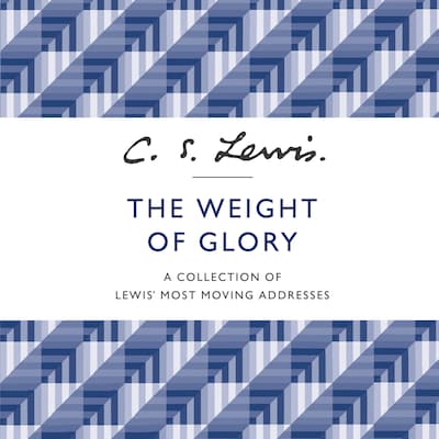 The Weight of Glory