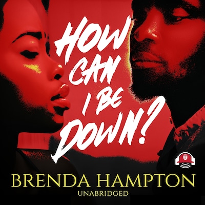 How Can I Be Down? – omslag til lydbogen af Brenda Hampton