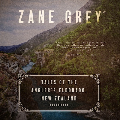 Tales of the Angler’s Eldorado, New Zealand – omslag til lydbogen af Zane Grey