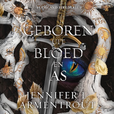 Geboren uit bloed en as
