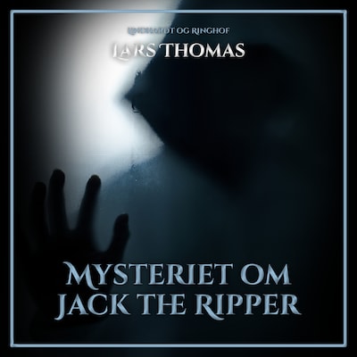 Mysteriet om Jack the Ripper – omslag til lydbogen af Lars Thomas