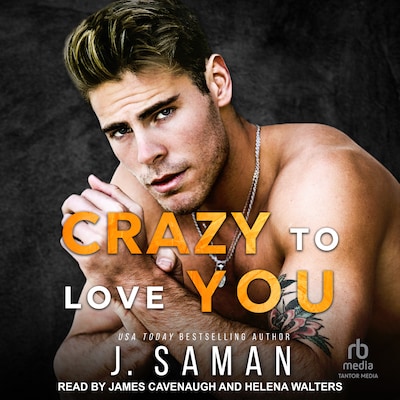 Crazy to Love You – omslag til lydbogen af J. Saman