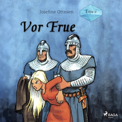 Enya 6. Vor frue – omslag til lydbogen af Josefine Ottesen