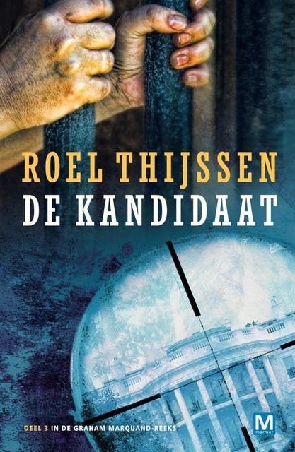 De kandidaat: spionageroman over een bedrieglijke samenzwering