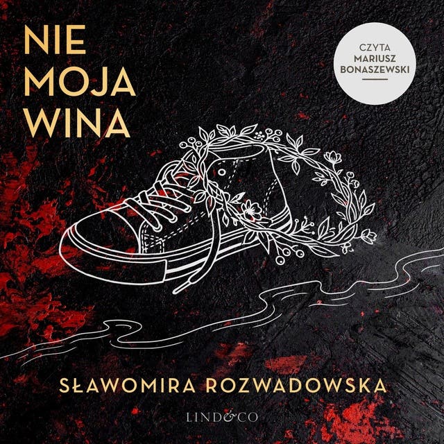 Nie moja wina – okładka książki, autor Sławomira Rozwadowska