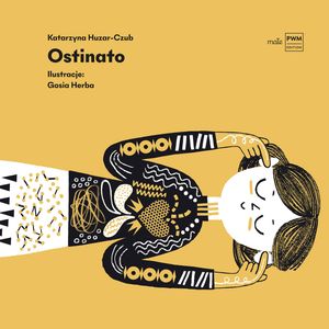Sonia w krainie Sonostworów. Ostinato – okładka audiobooka, autor Katarzyna Huzar-Czub