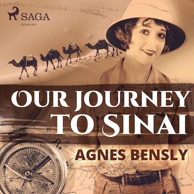 Our Journey to Sinai – omslag til lydbogen af Agnes Bensly
