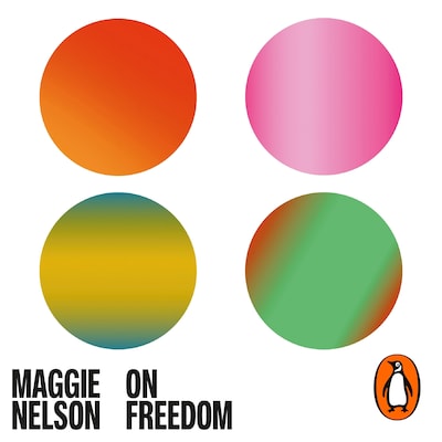 On Freedom – omslag til lydbogen af Maggie Nelson