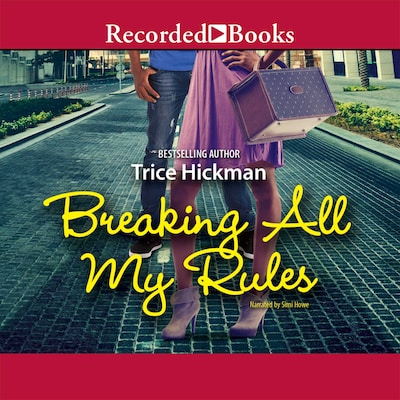 Breaking All My Rules – omslag til lydbogen af Trice Hickman