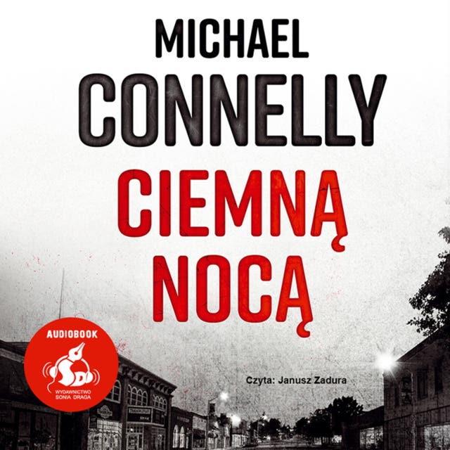 Ciemną nocą – okładka audiobooka, autor Michael Connelly