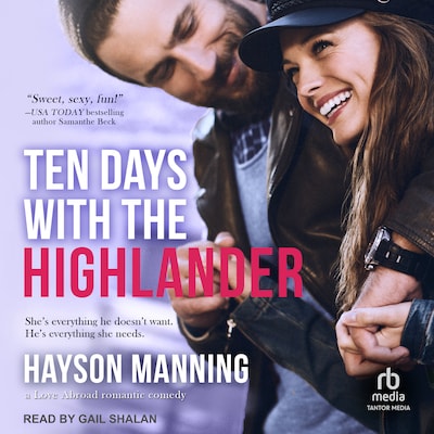 Ten Days with the Highlander