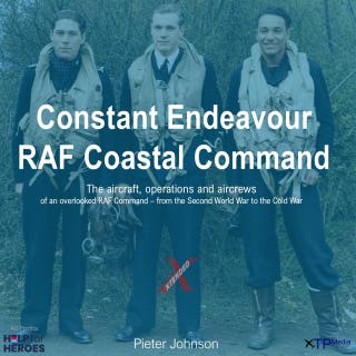 Constant Endeavour – RAF Coastal Command: The aircraft, operations and aircrews of an overlooked RAF Command – from the Second World War to the Cold War – omslag till ljudboken av Pieter Johnson