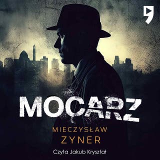 Mocarz – okładka audiobooka, autor Mieczysław Zyner