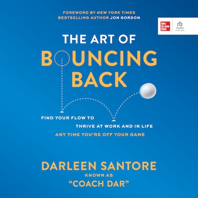 The Art of Bouncing Back – omslag til lydbogen af Darleen "Coach Dar" Santore