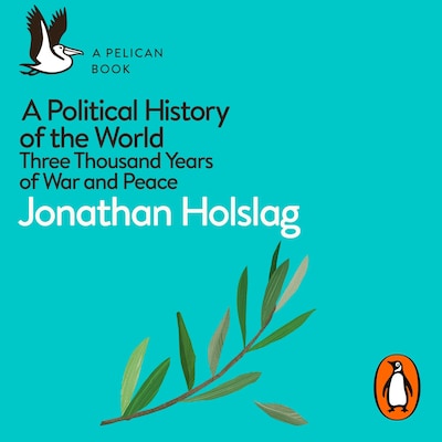 A Political History of the World – omslag til lydbogen af Jonathan Holslag