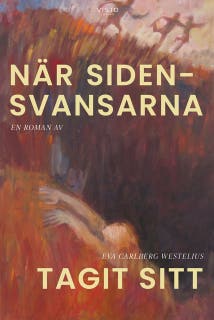 När sidensvansarna tagit sitt – omslag till ljudboken av Eva Carlberg Westelius