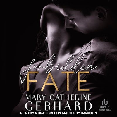 Forbidden Fate – omslag til lydbogen af Mary Catherine Gebhard