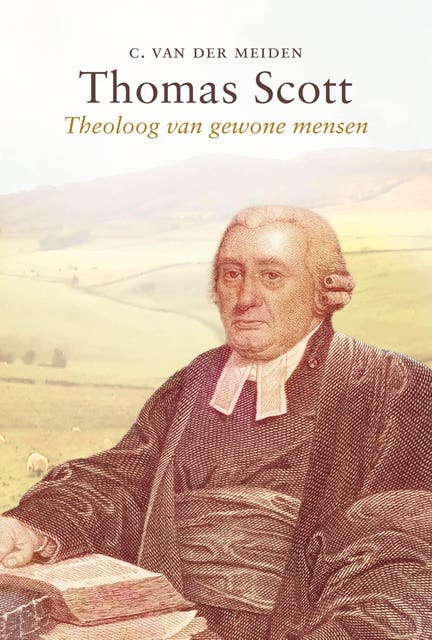 Thomas Scott: Theoloog van gewone mensen – omslag van het luisterboek van C. van der Meiden
