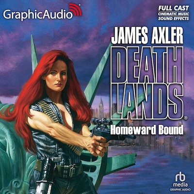Homeward Bound [Dramatized Adaptation] – omslag til lydbogen af James Axler