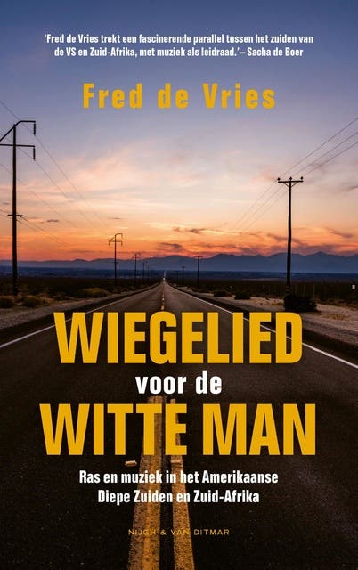 Wiegelied voor de witte man: Ras en muziek in het Amerikaanse Diepe Zuiden en Zuid-Afrika – omslag van het luisterboek van Fred de Vries