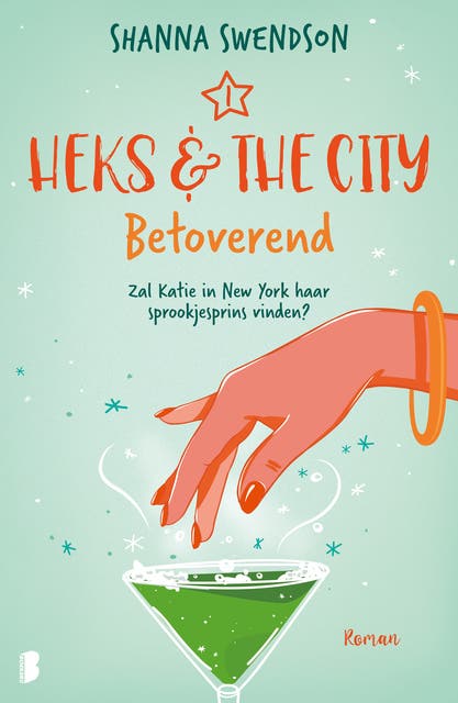 Betoverend: Zal Katie in New York haar sprookjesprins vinden? – omslag van het luisterboek van Shanna Swendson