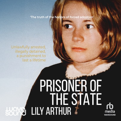 Prisoner of the State – omslag til lydbogen af Lily Arthur