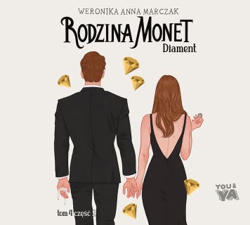 Rodzina Monet. Tom 4. Diament. Część 2 – okładka audiobooka, autor Weronika Marczak