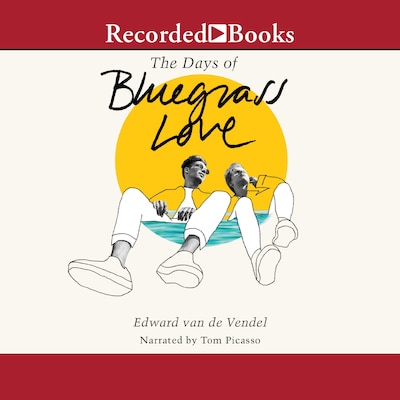 The Days of Bluegrass Love – omslag til lydbogen af Edward van de Vendel