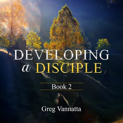 Developing a Disciple – omslag til lydbogen af Greg Vannatta