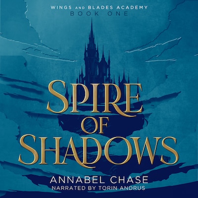 Spire of Shadows – omslag til lydbogen af Annabel Chase