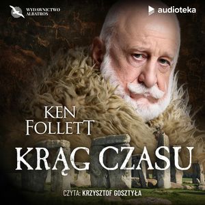 Krąg czasu – okładka audiobooka, autor Ken Follett