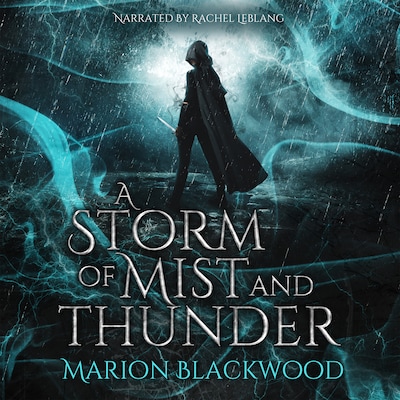 A Storm of Mist and Thunder – omslag til lydbogen af Marion Blackwood
