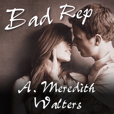 Bad Rep – omslag til lydbogen af A. Meredith Walters