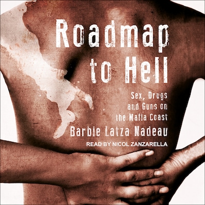 Roadmap to Hell – omslag til lydbogen af Barbie Latza Nadeau