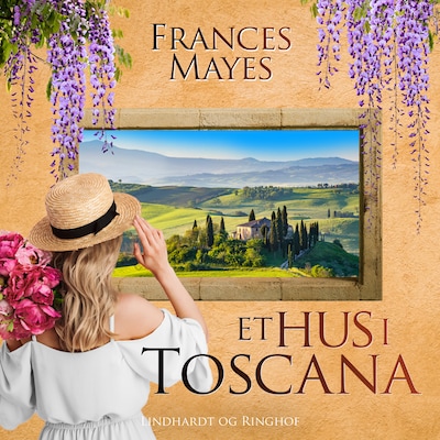 Et hus i Toscana – omslag til lydbogen af Frances Mayes