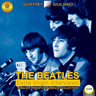 The Beatles Extra Virgin Interviews - The Lost Press Conference Collection