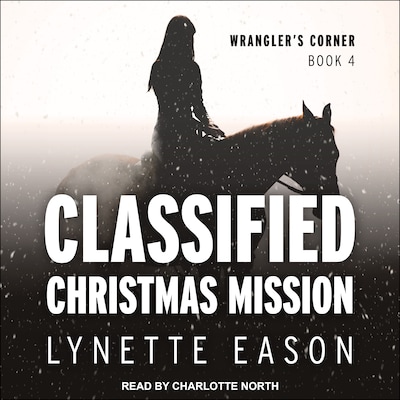 Classified Christmas Mission – omslag til lydbogen af Lynette Eason