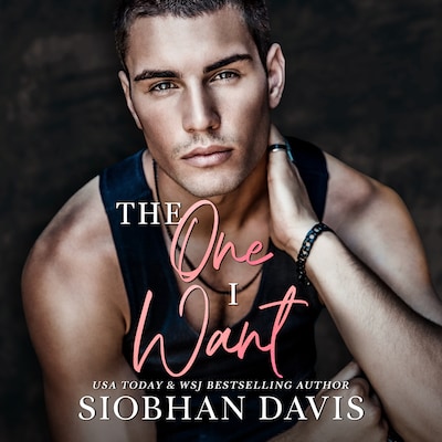 One I Want, The – omslag til lydbogen af Siobhan Davis™