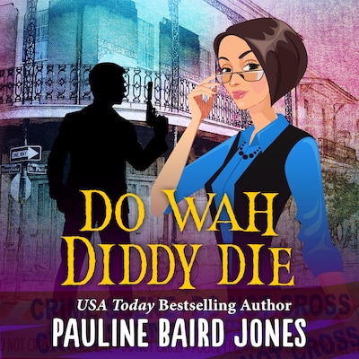 Do Wah Diddy Die – omslag til lydbogen af Pauline Baird Jones