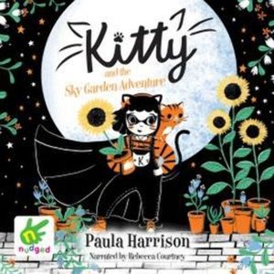 Kitty and the Sky Garden Adventure – okładka audiobooka, autor Paula Harrison