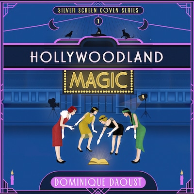 Hollywoodland Magic – omslag til lydbogen af Dominique Daoust