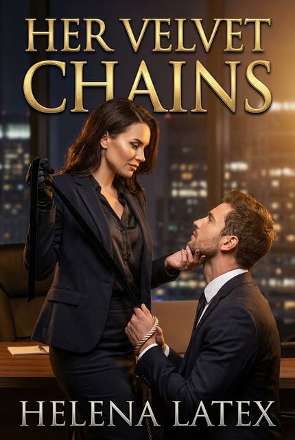 Her Velvet Chains: Sensual Femdom Bondage Tales – omslag til lydbogen af Helena Latex