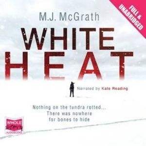 White Heat – okładka audiobooka, autor M.J. McGrath