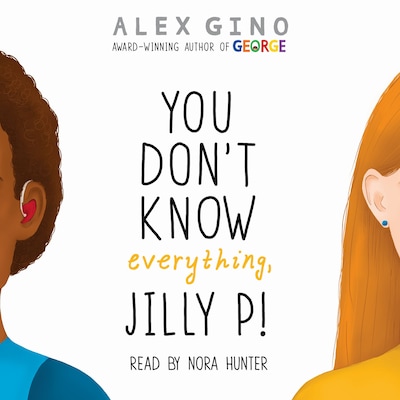 You Don't Know Everything, Jilly P! (Unabridged)