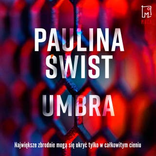 Umbra – okładka audiobooka, autor Paulina Świst