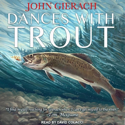 Dances With Trout – omslag til lydbogen af John Gierach