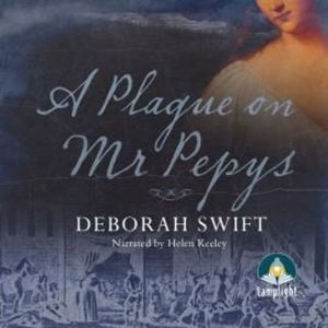 A Plague on Mr Pepys – okładka audiobooka, autor Deborah Swift