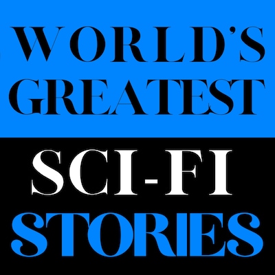 World's Greatest Sci-Fi Stories – omslag til lydbogen af Daniel Defoe, Benjamin Franklin, Washington Irving