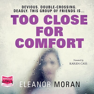 Too Close For Comfort – omslag til lydbogen af Eleanor Moran