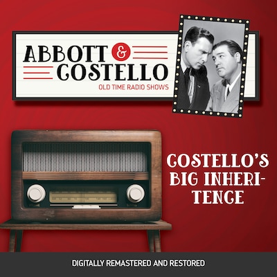 Abbott and Costello: Costello's Big Inheritence